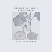 Morgan Evans-Weiler: Grid and Gradient